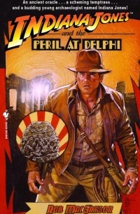 Rob MacGregor - Indiana Jones and the Peril at Delphi