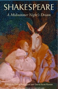 William Shakespeare - A Midsummer Night’s Dream