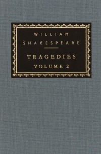 William Shakespeare - Tragedies (volume 2): Titus Andronicus. Troilus and Cressida. Julius Caesar. Antony and Cleopatra. Timon of Athens. Coriolanus