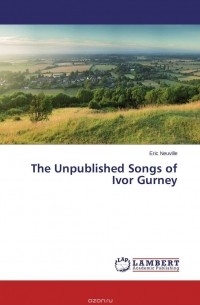 The Unpublished Songs of Ivor Gurney