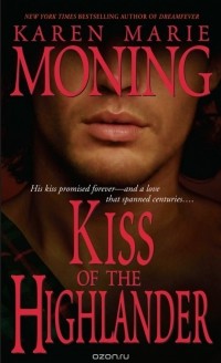 Karen Marie Moning - Kiss of the Highlander