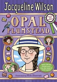 Jacqueline Wilson - Opal Plumstead