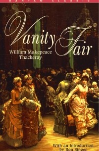William Makepeace Thackeray - Vanity Fair