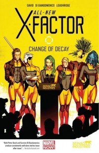  - All-New X-Factor, Vol. 2: Change of Decay