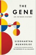 The Gene: An Intimate History