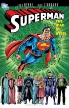 Дик Джордано - Superman: The Man of Steel, Vol. 1