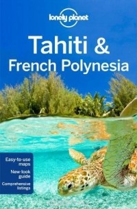  - Tahiti and French Polynesia