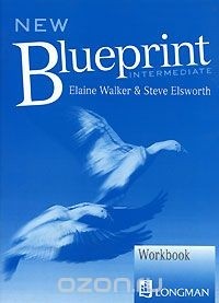 Elaine Walker & Steve Elsworth - New Blueprint Intermediate: Workbook