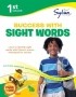  - First Grade Success with Sight Words (Sylvan Workbooks)
