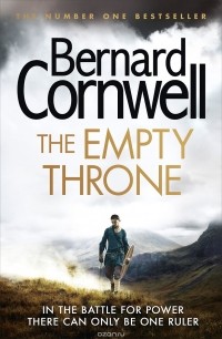 Bernard Cornwell - The Empty Throne