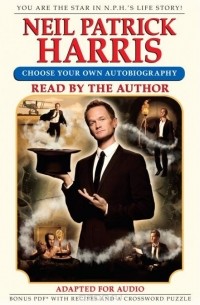 Neil Patrick Harris: Choose Your Own Autobiography