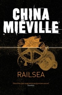 China Mieville - Railsea
