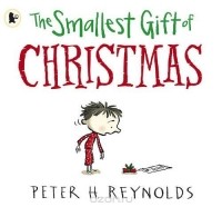 Peter H. Reynolds - The Smallest Gift of Christmas