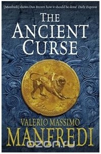 Valerio Massimo Manfredi - The Ancient Curse