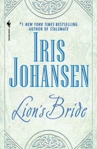 Iris Johansen - Lion's Bride