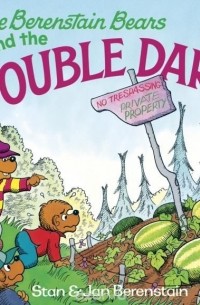 Stan Berenstain - The Berenstain Bears and the Double Dare