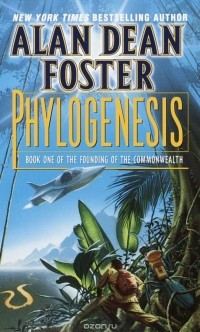 Alan Dean Foster - Phylogenesis