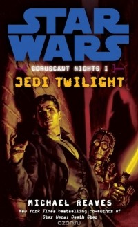 Michael Reaves - Jedi Twilight: Star Wars