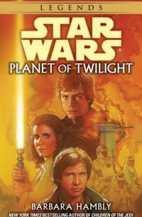 Barbara Hambly - Planet of Twilight: Star Wars
