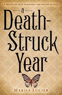 Макия Люсье - A Death-Struck Year