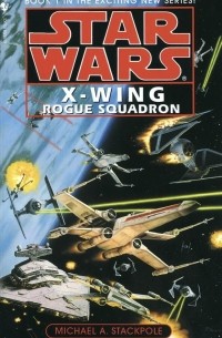 Michael A. Stackpole - Rogue Squadron: Star Wars (X-Wing)