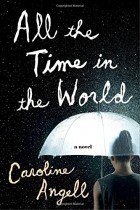 Caroline Angell - All the Time in the World