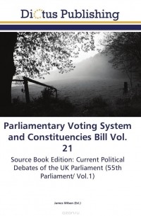 James Wilson - Parliamentary Voting System and Constituencies Bill Vol. 21