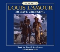 Louis L'Amour - Mojave Crossing