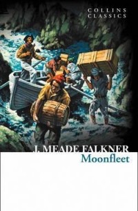 John Meade Falkner - Moonfleet