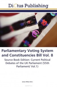 James Wilson - Parliamentary Voting System and Constituencies Bill Vol. 8