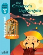 Hans Christian Andersen - The Emperor&#039;s Nightingale. Primary Readers 3. Teacher’s Book
