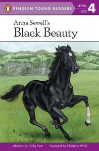 Анна Сьюэлл - Anna Sewell's Black Beauty