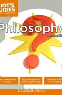 Idiot's Guides: Philosophy