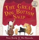 Peter Bently - The Great Dog Bottom Swap
