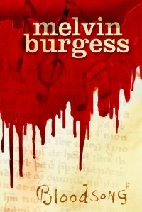 Burgess, Melvin - Bloodsong
