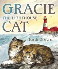 Ruth Brown - Gracie, the Lighthouse Cat