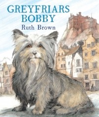 Brown, Ruth - Greyfriars Bobby