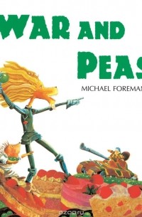 Майкл Форман - War And Peas