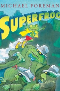 Майкл Форман - Superfrog!
