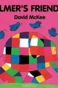 Elmer's Friends