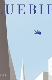 Боб Стэк - Bluebird