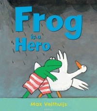 Max Velthuijs - Frog is a Hero