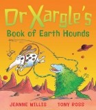 Джинн Уиллис - Dr Xargle&#039;s Book Of Earth Hounds