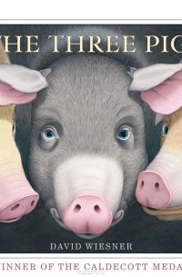 Дэвид Визнер - The Three Pigs