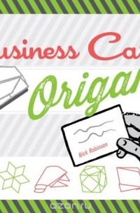 Nick Robinson - Business Card Origami