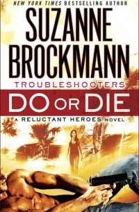 Suzanne Brockmann - Do or Die
