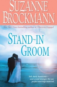 Suzanne Brockmann - Stand-in Groom