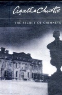 Christie, Agatha - The Secret of Chimneys