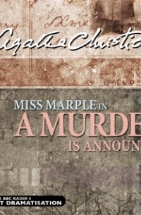 Agatha Christie - A Murder Is Announced: A BBC Radio 4 Full-Cast Dramatisation