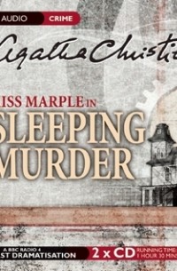 Agatha Christie - Sleeping Murder (Full-Cast Dramatization)